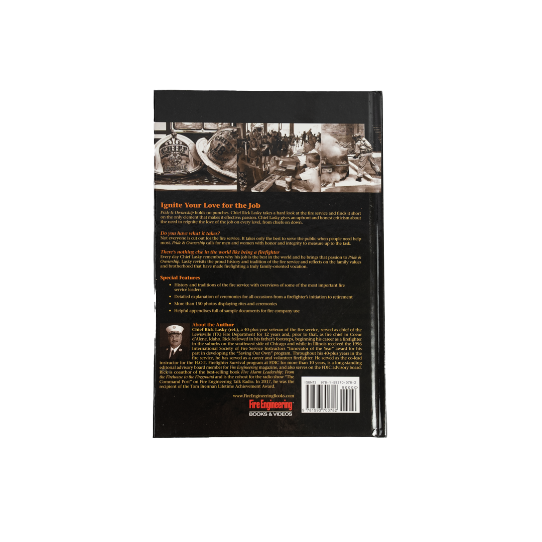 Pride & Ownership: A Firefighter's Love of the Job Book - Rick Lasky
