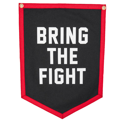 Bring The Fight - Pennant