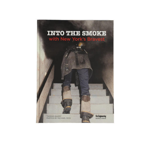 Into the Smoke with New York's Bravest Book - Thomas Barry