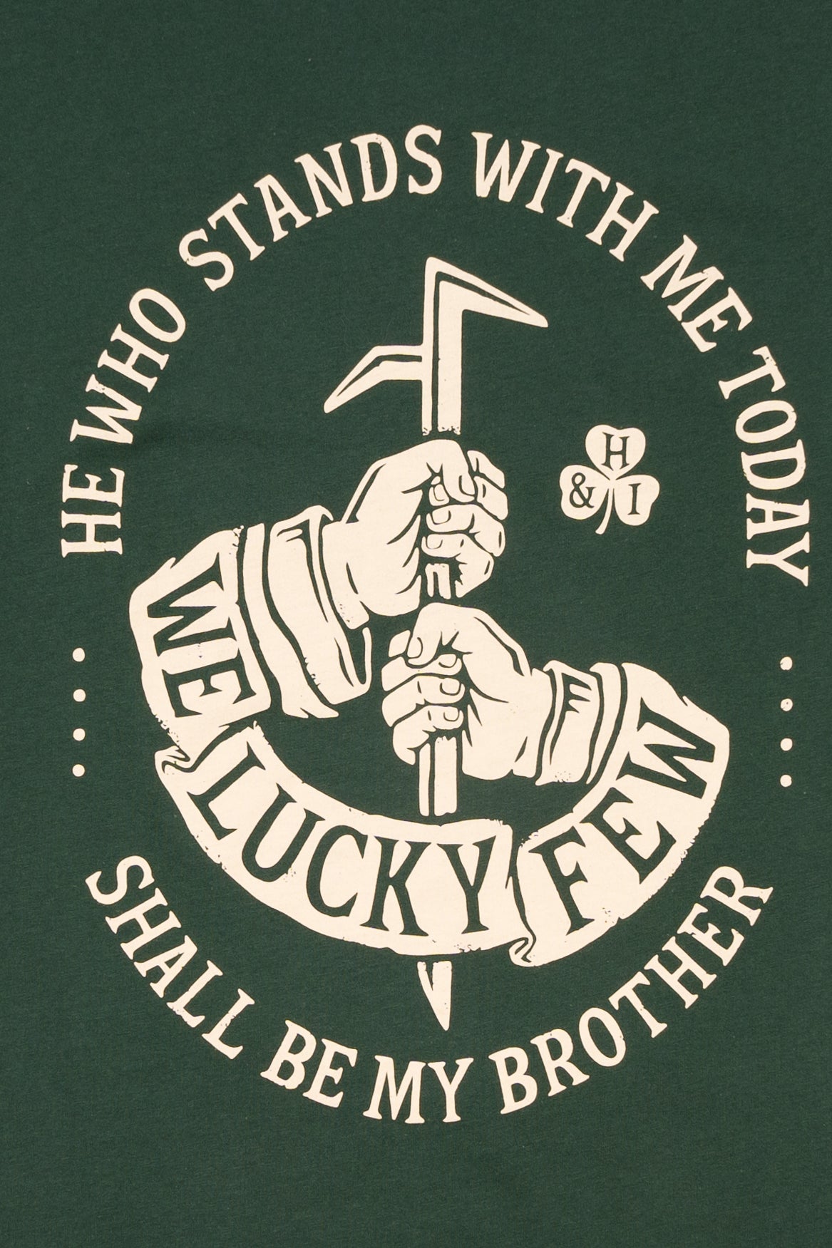 We Lucky Few - Forest Green Tee