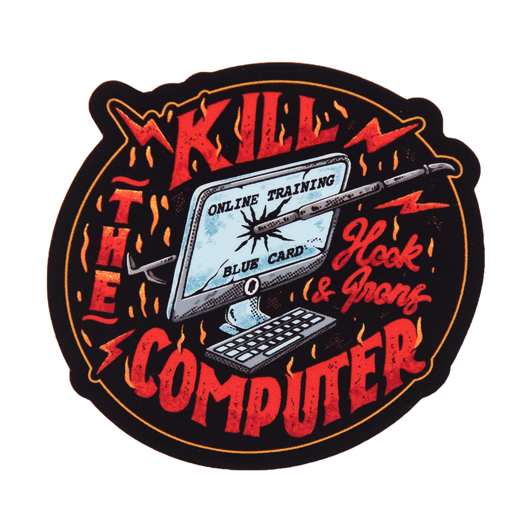 Kill The Computer, F%*&@ Online Training - Sticker