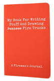 My Book for Writing Stuff & Drawing Fire Trucks | Firefighter's Journal (Gift)